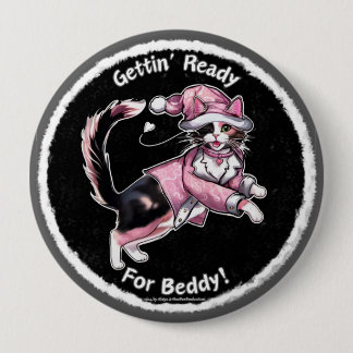 Badge Rond 10 Cm Se préparer pour l'épingle de lit