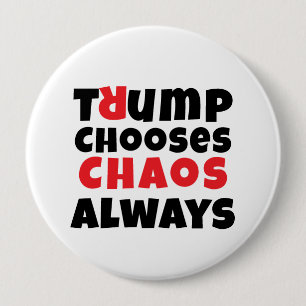 Badge Rond 10 Cm slogan de protestation anti-Trump