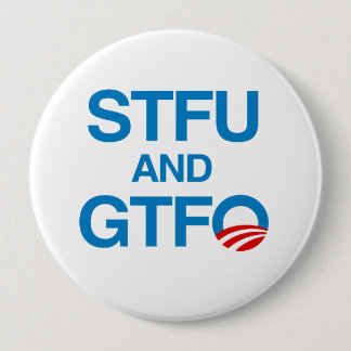 BADGE ROND 10 CM STFU ET GTFO