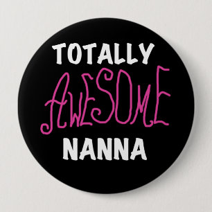 Badge Rond 10 Cm T-shirts et cadeaux Nanna roses absolument géniaux