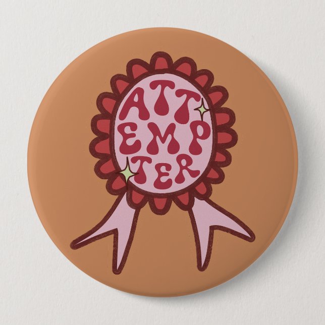 Badge Rond 10 Cm Tentative - Design Motivation Drôle (Devant)