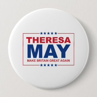Badge Rond 10 Cm Theresa May - Rendre à la Grande-Bretagne sa grand