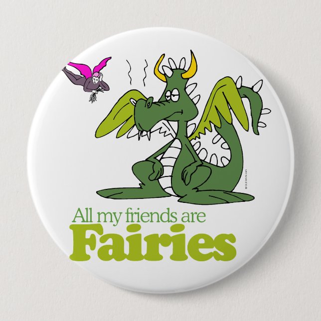 Badge Rond 10 Cm Tous mes amis sont des fées. (Devant)