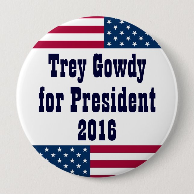 Badge Rond 10 Cm Trey Gowdy pour le drapeau du président (Devant)
