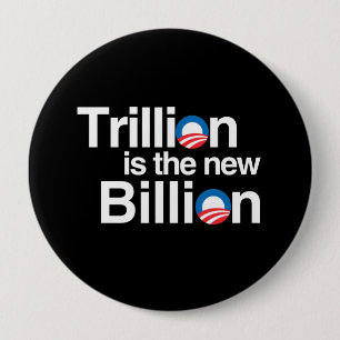 BADGE ROND 10 CM TRILLION EST LE NOUVEAU MILLIARD