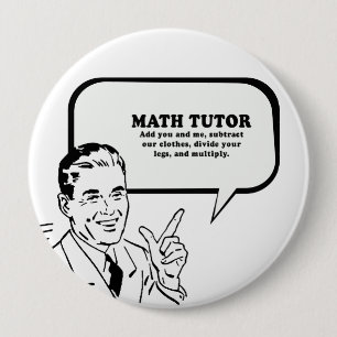BADGE ROND 10 CM TUTEUR DE MATHS