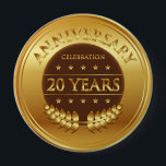 Badge Rond 10 Cm Vingt ans d'anniversaire de célébration de<br><div class="desc">Vingt ans d'anniversaire de célébration de récompense d'or avec une guirlande de laurier.</div>
