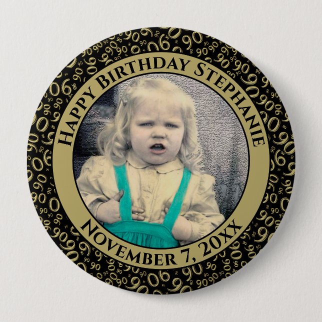 Badge Rond 10 Cm Votre photo 90e anniversaire Numéro Motif Noir/Or (Devant)
