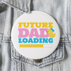 Badge Rond 10 Cm White Future Papa Chargement fille Baby shower can