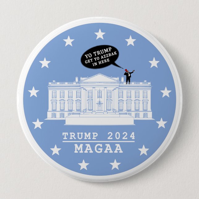 BADGE ROND 10 CM  YO TRUMP - BOUTON WHITEHOUSE (Devant)