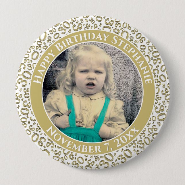Badge Rond 10 Cm Your Photo 30th Birthday Number | Gold/White (Devant)