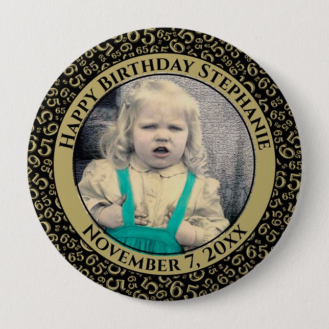 Badge Rond 10 Cm Your Photo 65th Birthday Number Pattern Gold/Black (Devant)