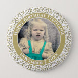 Badge Rond 10 Cm Your Photo 70th Birthday Number Pattern - Gold<br><div class="desc">This is a commemorative button with your photo and text for celebrating your 70th Birthday. There is a text template to make it easy to change the message and date. There is also a photo template to make it easy to add your image. This gold-and-white picture frame is a random...</div>