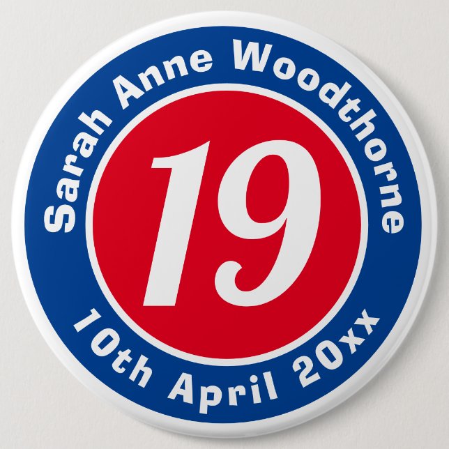 Badge Rond 15,2 Cm 19e anniversaire avec nom, âge et date (Devant)