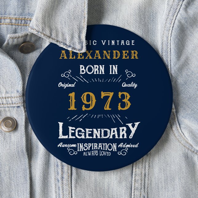 Badge Rond 15,2 Cm 50th Birthday 1973 Ajouter Nom Blue Gold Legendary (En situation)