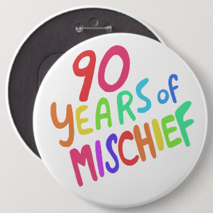 Badge Rond 15,2 Cm 90 ANS DE MISCHIEF Arc en ciel coloré