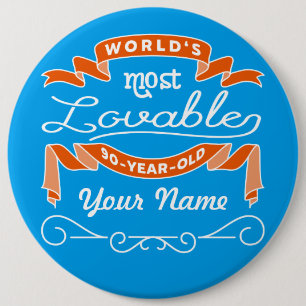 Badge Rond 15,2 Cm 90e anniversaire du monde le plus adorable 90 ans