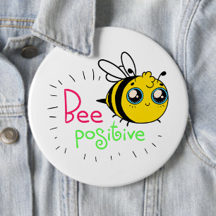 Badge Rond 15,2 Cm Adorable Bumble Bebe Be Positive Motivational