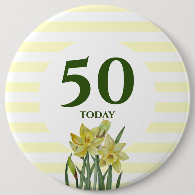 Badge Rond 15,2 Cm Anniversaire 50 Aujourd'hui Aquarelle Daffodiles B (Devant)