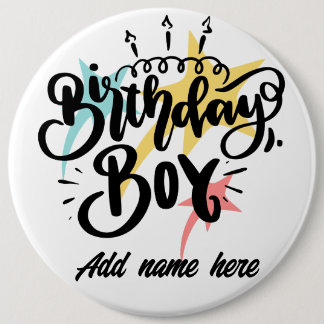 Badge Rond 15,2 Cm Anniversaire Boy 6" colossal rond