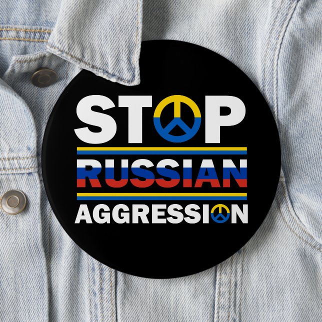 Badge Rond 15,2 Cm Arrêter l'agression russe/Ukraine (En situation)