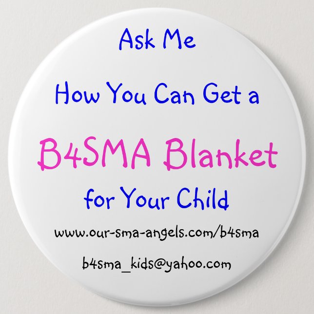 Badge Rond 15,2 Cm B4SMA "demandent" le bouton (Devant)