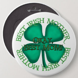 Badge Rond 15,2 Cm Bouton colossal Meilleure mère irlandaise