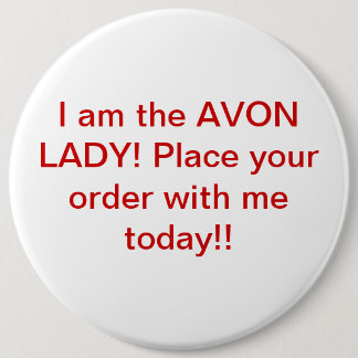 Badge Rond 15,2 Cm Bouton d'Avon