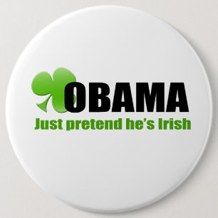 Badge Rond 15,2 Cm Bouton d'Obama d'Irlandais