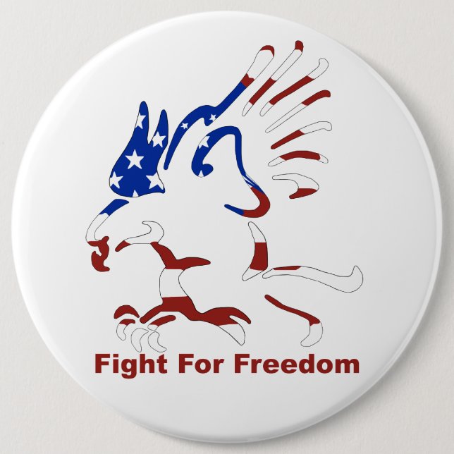 Badge Rond 15,2 Cm Bouton Fight For Freedom Eagle (Devant)