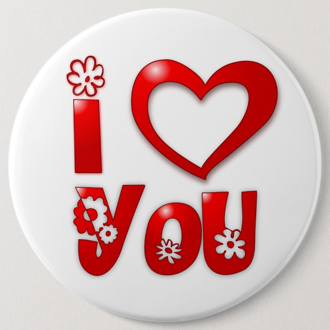BADGE ROND 15,2 CM BOUTON "JE VOUS AIME" FLEURS SUPER (Devant)