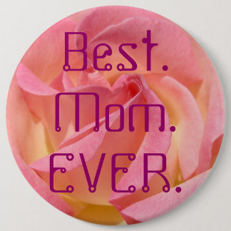 Badge Rond 15,2 Cm Boutons Meilleure Maman JAMAIS personnalisés Rose