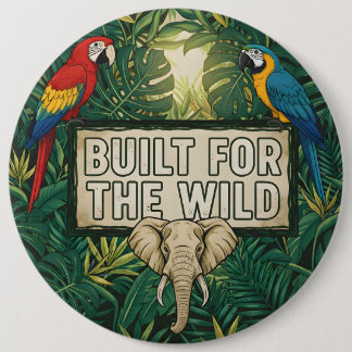 Badge Rond 15,2 Cm Built for the Wild