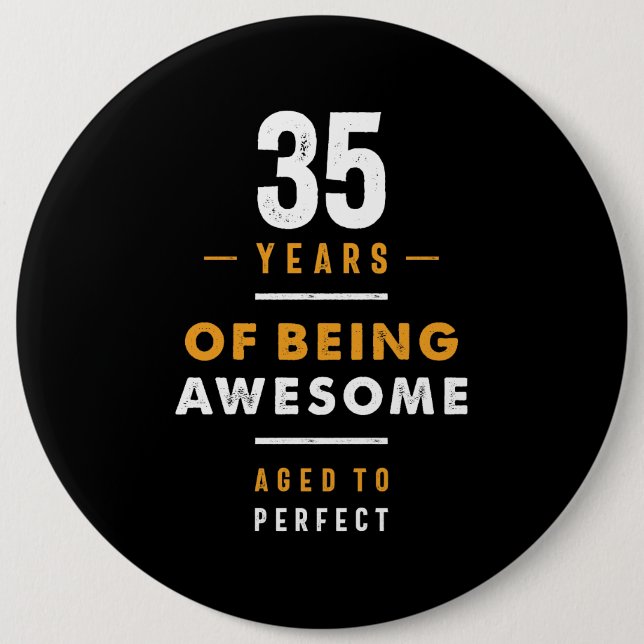Badge Rond 15,2 Cm Cadeau d'anniversaire de 35 ans (Devant)