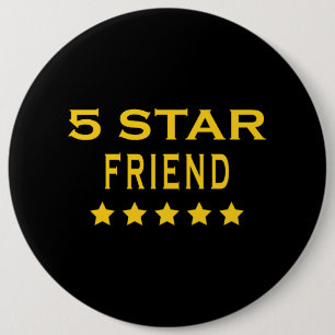 Badge Rond 15,2 Cm Cadeaux frais drôles : Ami de cinq étoiles