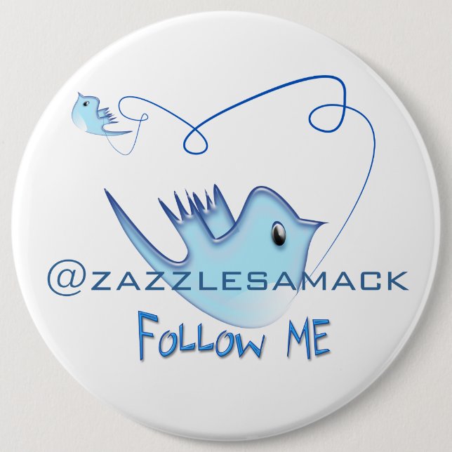 Badge Rond 15,2 Cm Cadeaux Twitter Avec Votre Nom D'Utilisateur Suive (Devant)