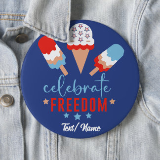 Badge Rond 15,2 Cm Célébrer la liberté, 4 juillet conception patrioti