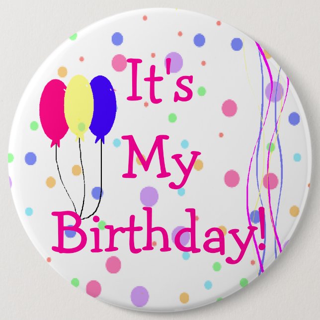 Badge Rond 15,2 Cm C'est mes ballons d'anniversaire (Devant)