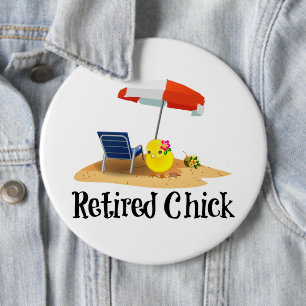 Badge Rond 15,2 Cm Chick à la retraite sur la plage