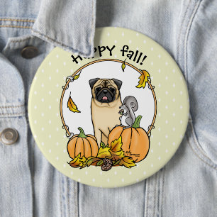 Badge Rond 15,2 Cm Chien Carlin d'automne (fawn) Citrouille mignon Fe