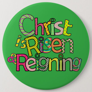 Badge Rond 15,2 Cm Christ est ressuscité Eng I 6x6 avec Easel Back