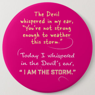 Badge Rond 15,2 Cm Chuchoté au Diable Je suis les boutons de la Tempê