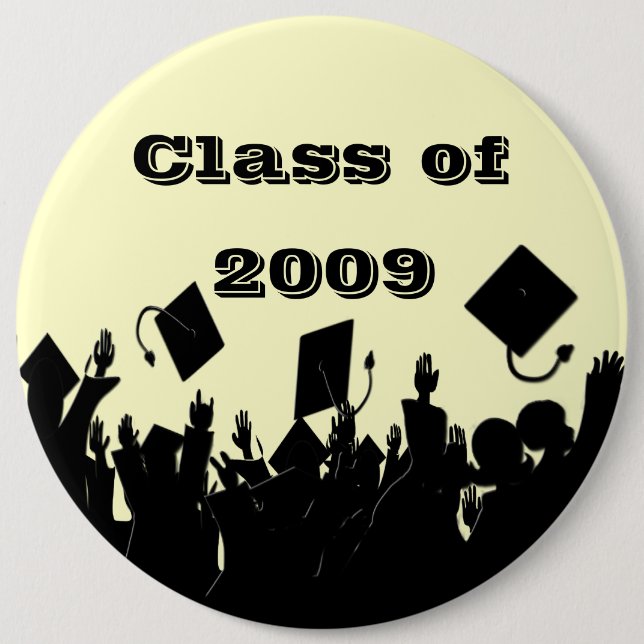 Badge Rond 15,2 Cm Classe du bouton 2009 que vous choisissez BkGrd/Fo (Devant)