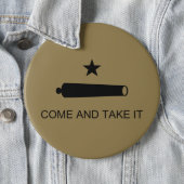 Badge Rond 15,2 Cm Come & Take It ! Flag de Texas State (En situation)