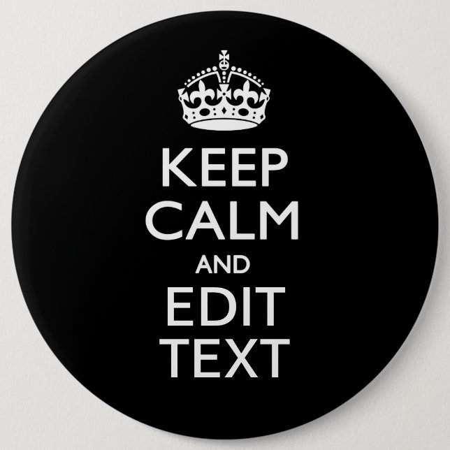 Badge Rond 15,2 Cm Conserver le calme et modifier le texte en noir (Devant)