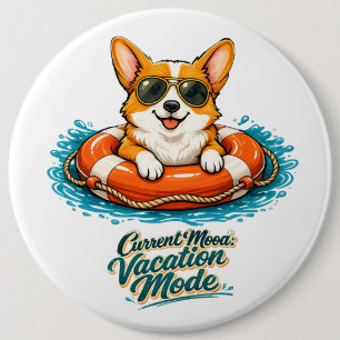 Badge Rond 15,2 Cm Cute Corgi "Vacation Mode" Summer Design