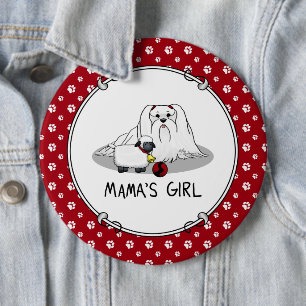 Badge Rond 15,2 Cm Cute Mama's Girl #2 Maltese Dog for Maltese Moms