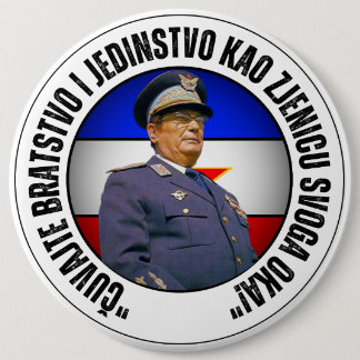 Badge Rond 15,2 Cm Čuvajmo bratstvo i jedinstvo kao zjenicu svoga oka