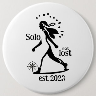 Badge Rond 15,2 Cm Déclaration de voyageur solo confiant