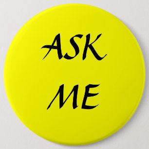 Badge Rond 15,2 Cm DEMANDEZ-MOI - les boutons